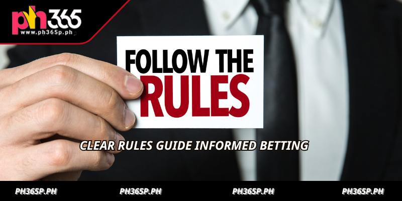 Clear rules guide informed betting