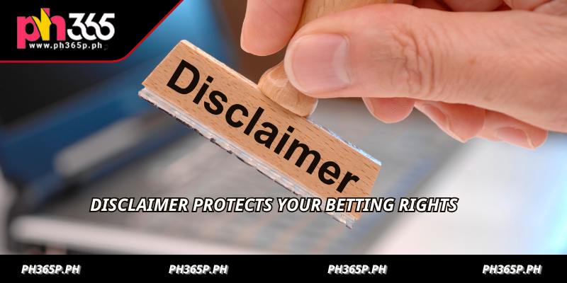 Disclaimer protects your betting rights