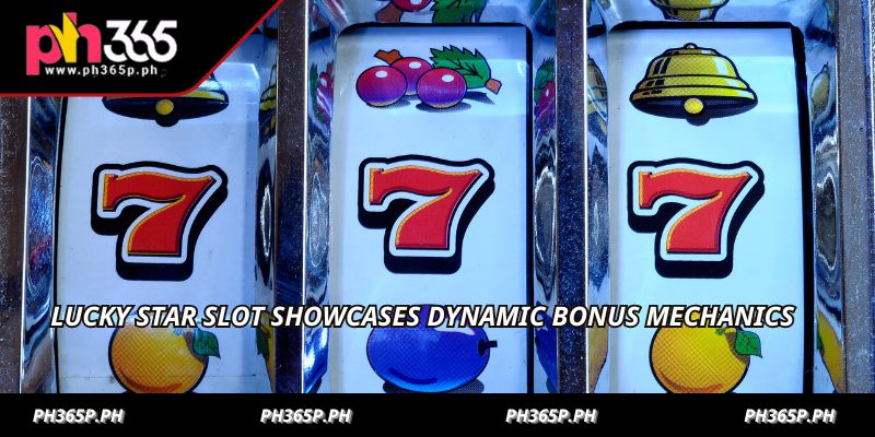 Lucky Star slot showcases dynamic bonus mechanics