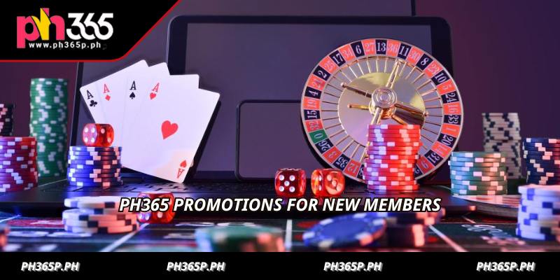PH365 promotions for new members