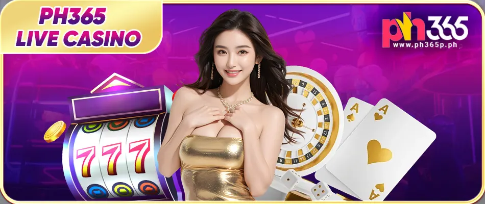 Play PH365 Live Casino