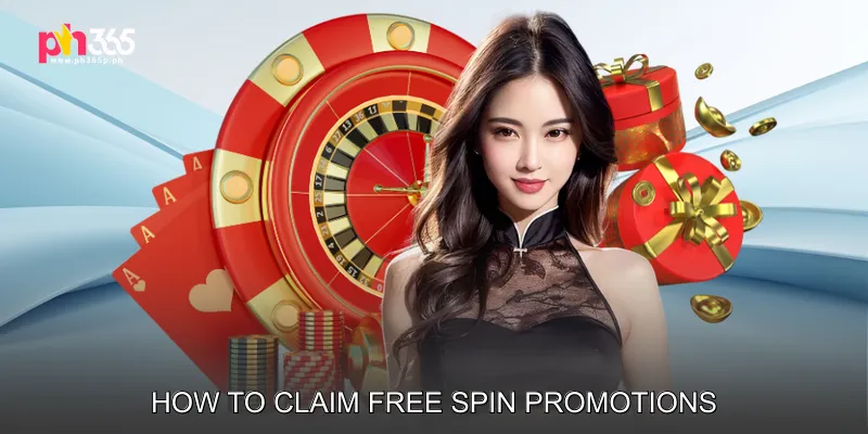 How to Claim Free Spin Promotions